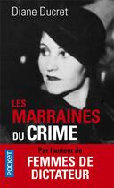 Couverture du livre « Les marraines du crime » de Diane Ducret aux éditions Pocket