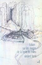Couverture du livre « Tolkien sur les rivages de la terre du milieu » de Vincent Ferré aux éditions Christian Bourgois