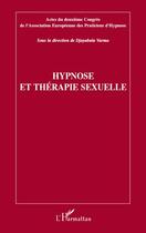 Couverture du livre « Hypnose et thérapie sexuelle » de Djayabala Varma aux éditions L'harmattan