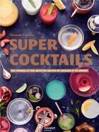 Couverture du livre « Super cocktails » de  aux éditions Mango