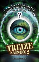 Couverture du livre « Treize Saison 2 : Tome 2 : Un tournant dans l'histoire » de Julia Macfolagan aux éditions Books On Demand