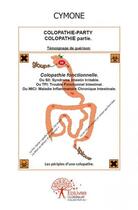 Couverture du livre « Colopathie-party ; témoignage de guérison » de Cymone aux éditions Edilivre