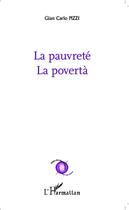 Couverture du livre « La pauvreté ; la povertà » de Gian Carlo Pizzi aux éditions Editions L'harmattan