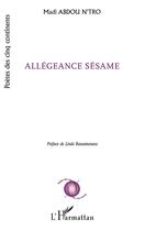 Couverture du livre « Allégeance sésame » de Madi Abdou N'Tro aux éditions L'harmattan