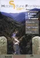 Couverture du livre « Histoires d'une frontière ; 150e anniversaire de l'annexion du comté de Nice à la France » de  aux éditions Melis