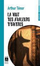 Couverture du livre « La nuit des avaleurs d'ombres » de Arthur Tenor aux éditions Archipel