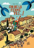 Couverture du livre « On ne la ferme pas ! » de Benoit Jahan aux éditions Editions Flblb