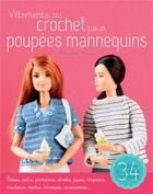 Couverture du livre « Vêtements au crochet pour poupée mannequin » de Mj Mouisel aux éditions Tutti Frutti