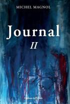 Couverture du livre « Journal ii » de Michel Mangol aux éditions De L'onde