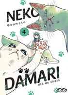 Couverture du livre « Nekodamari : nid de chat Tome 4 » de Goumoto aux éditions Ototo