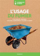 Couverture du livre « La permaculture en pratique : l'usage du fumier » de  aux éditions Marabout