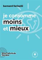 Couverture du livre « Moins dépendre du système » de Bernard Farinelli aux éditions Marabout