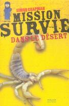 Couverture du livre « Mission survie t.5 ; dans le désert » de Simon Chapman aux éditions Milan