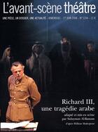 Couverture du livre « Richard III, une tragédie arabe » de Sulayman Al-Bassam aux éditions Avant-scene Theatre