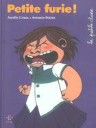 Couverture du livre « Petite furie ! » de Poiree/Graux aux éditions Petit Pol