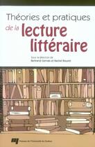 Couverture du livre « Théories et pratiques de la lecture littéraire » de  aux éditions Pu De Quebec