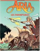 Couverture du livre « Aria Tome 11 : les indomptables » de Michel Weyland aux éditions Dupuis