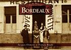 Couverture du livre « Bordeaux » de Jacques Clemens et Francis Baudy aux éditions Editions Sutton