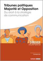 Couverture du livre « Tribunes politiques Majorité et Opposition ; du droit à la stratégie de communication » de Christophe Disic aux éditions Territorial