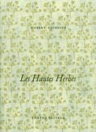 Couverture du livre « Les hautes herbes » de Hubert Voignier et Estelle Aguelon aux éditions Cheyne