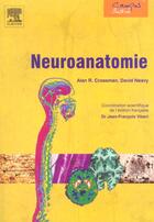 Couverture du livre « Neuroanatomie » de  aux éditions Elsevier-masson