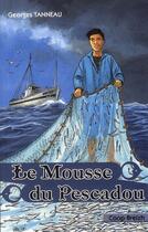 Couverture du livre « Le mousse du Pescadou » de Georges Tanneau aux éditions Coop Breizh