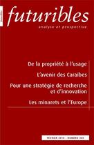 Couverture du livre « De la propriété à l'usage ; l'avenir des caraïbes ; pour une stratégie de recherche et d'innovation ; les minarets et l'Europe » de Cusin/Sukup/Daniel aux éditions Futuribles