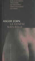 Couverture du livre « La génèse naturelle » de Jorn/Asger aux éditions Allia