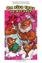 Couverture du livre « On rira tous au paradis » de Beatrice Sarg et Freddy Sarg aux éditions Le Verger