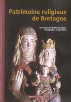 Couverture du livre « Patrimoine religieux de bretagne » de Dilasser M-Gusti H aux éditions Le Telegramme Editions