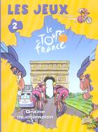 Couverture du livre « Livre jeux tour de france t.2 » de Jalabert/Chabert/Gar aux éditions Casterman
