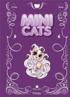 Couverture du livre « Mini cats ; recueil » de Didier Crisse et Evana aux éditions Kennes Editions