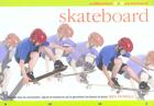 Couverture du livre « Skateboard » de Ben Powell aux éditions Broquet