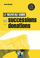 Couverture du livre « Le nouveau guide des successions et des donations » de Imran Omarjee aux éditions Editions De Verneuil