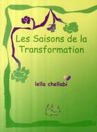 Couverture du livre « Les saisons de la transformation » de Leila Chellabi aux éditions Lcd Mediation