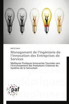 Couverture du livre « Management de l'ingénierie de l'innovation des entreprises de services » de Adil El Amri aux éditions Presses Academiques Francophones