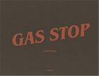 Couverture du livre « David freund gas stop » de Freund David aux éditions Steidl