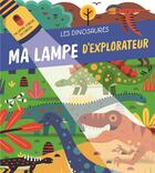 Couverture du livre « Les dinosaures lampe explorateur » de  aux éditions Yoyo Books