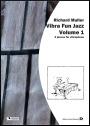 Couverture du livre « Vibra fun jazz t.1 » de Richard Muller aux éditions Francois Dhalmann