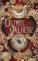 Couverture du livre « Les aventures inattendues d'Olympe Valoese » de Pennyworth S.L. aux éditions 404 Editions
