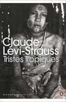 Couverture du livre « Tristes Tropiques » de Claude Levi-Strauss aux éditions Penguin Books Ltd Digital