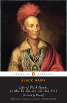 Couverture du livre « Life of Black Hawk, or Ma-ka-tai-me-she-kia-kiak » de Black Hawk Harry S aux éditions Penguin Group Us