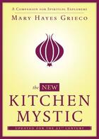 Couverture du livre « The New Kitchen Mystic » de Grieco Mary Hayes aux éditions Atria Books Beyond Words