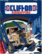 Couverture du livre « Clifton t.6 ; kidnapping » de Bob De Groot et Turk aux éditions Cinebook