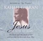 Couverture du livre « JESUS THE SON OF MAN » de Kahlil Gibran aux éditions Oneworld