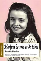 Couverture du livre « Parfum de rose et de tabac » de Lysette Brochu aux éditions Éditions Du Vermillon
