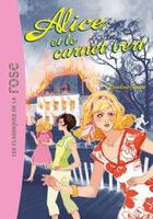 Couverture du livre « Alice t.10 ; Alice et le carnet vert » de Caroline Quine aux éditions Hachette Jeunesse