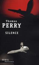 Couverture du livre « Silence » de Thomas Perry aux éditions Seuil