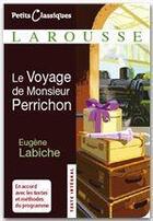 Couverture du livre « Le voyage de Monsieur Perrichon » de Labiche aux éditions Larousse