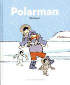 Couverture du livre « Polarman » de Gilles Rapaport aux éditions Gallimard-jeunesse